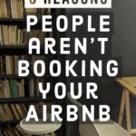 Five potential reasons your airbnb short term rental property isn't making money, drawing bookings, or getting "just ok" reviews.