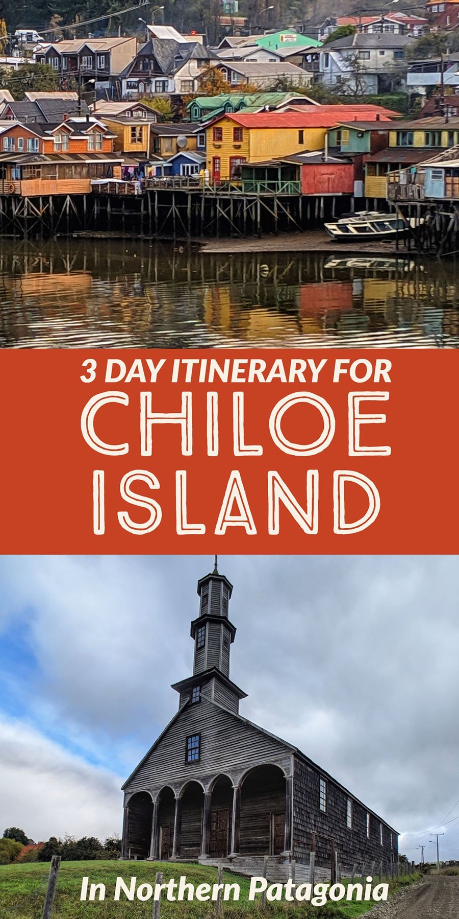 A group or solo itinerary for visiting chiloe island- plus lessons I learned the hard way about navigating and staying on Chiloe Island in Northern Patagonia.