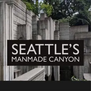 Freeway park – seattle’s manmade canyon