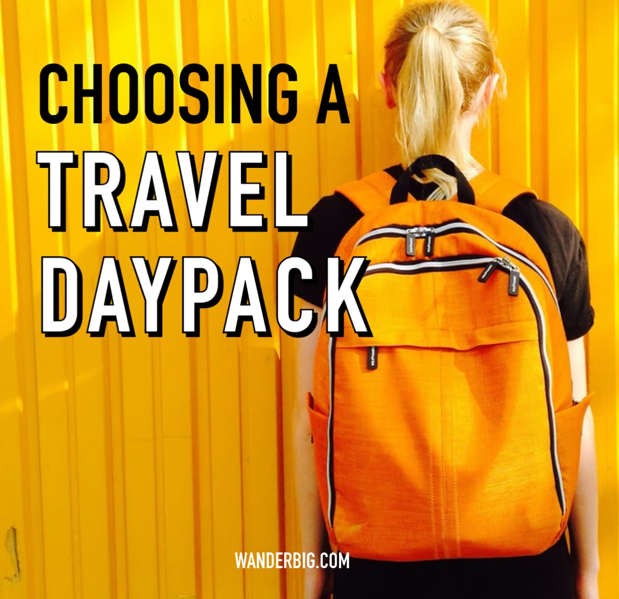 How to choose a daypack backpack for easy city exploring and hiking while traveling