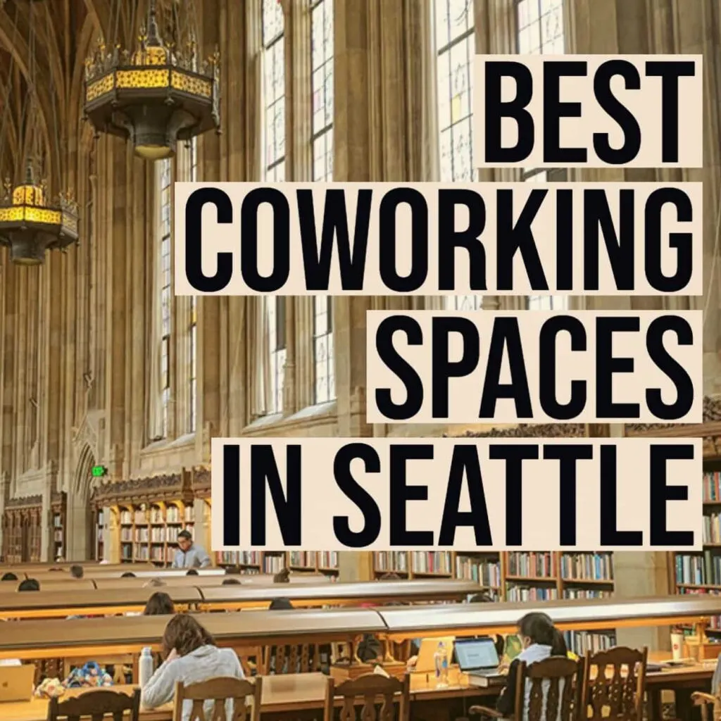 Best spaces to work or study in seattle- tips from a nomadic grad student