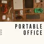 How to build a portable office for seamless remote work