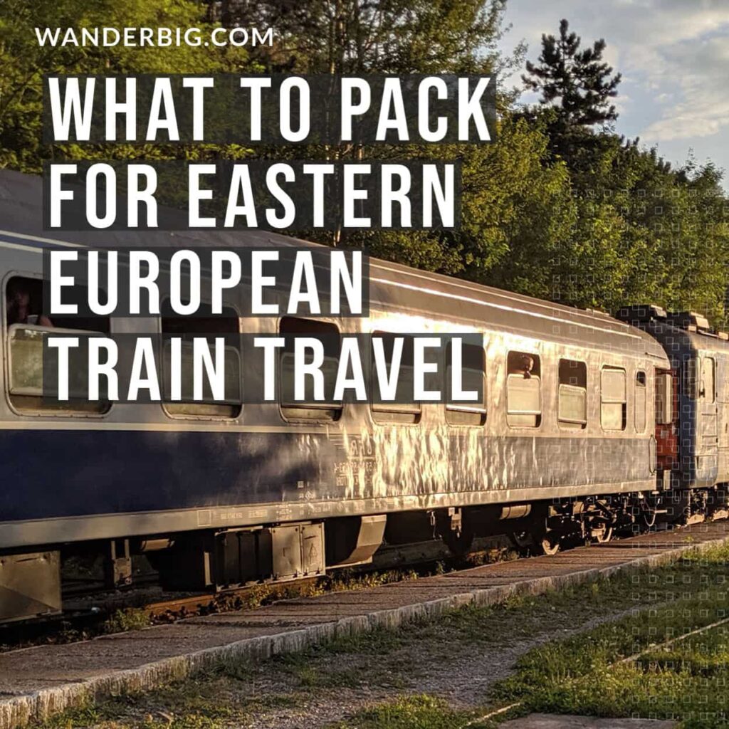 What to pack for eastern European train travel