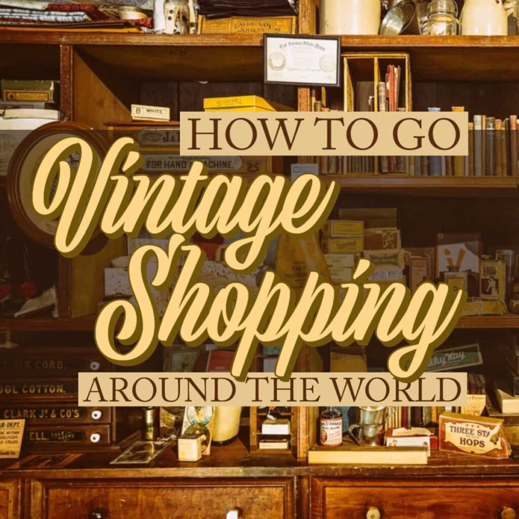 Buying vintage souvenirs from international thrift stores