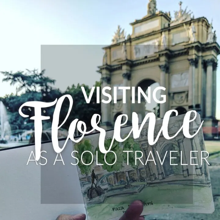 solo traveling in Florence, Italy