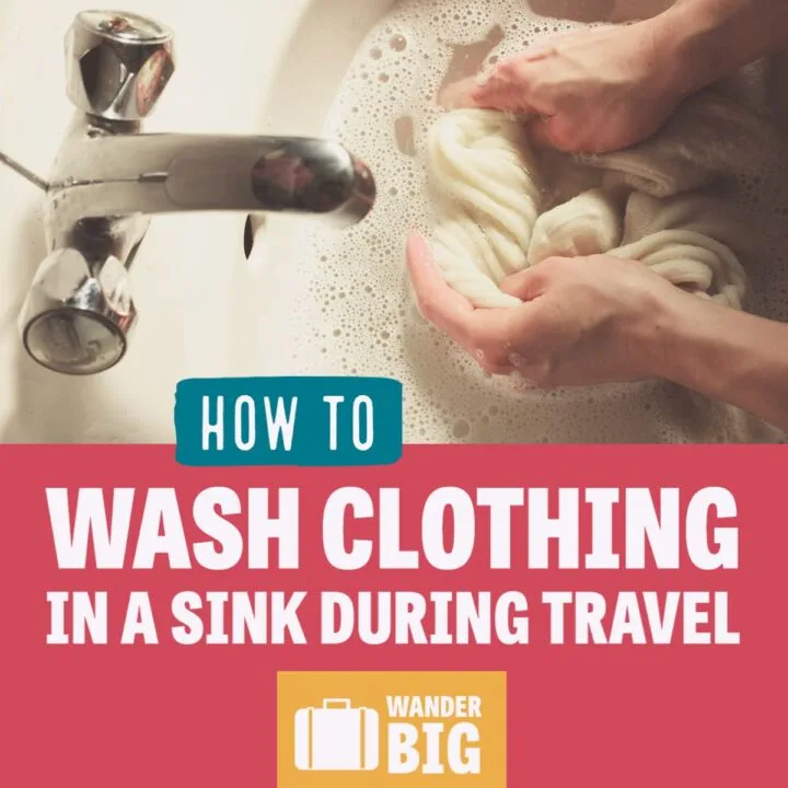 how to hand wash clothing in a sink during travel