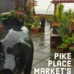 Pike place market's secret rooftop garden: how to find this secluded urban oasis during your visit.
