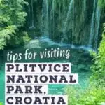 Visiting plitvice park in croatia