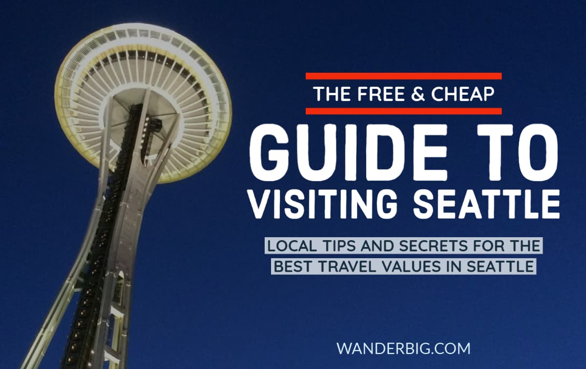 Cheap Things to Do in Seattle