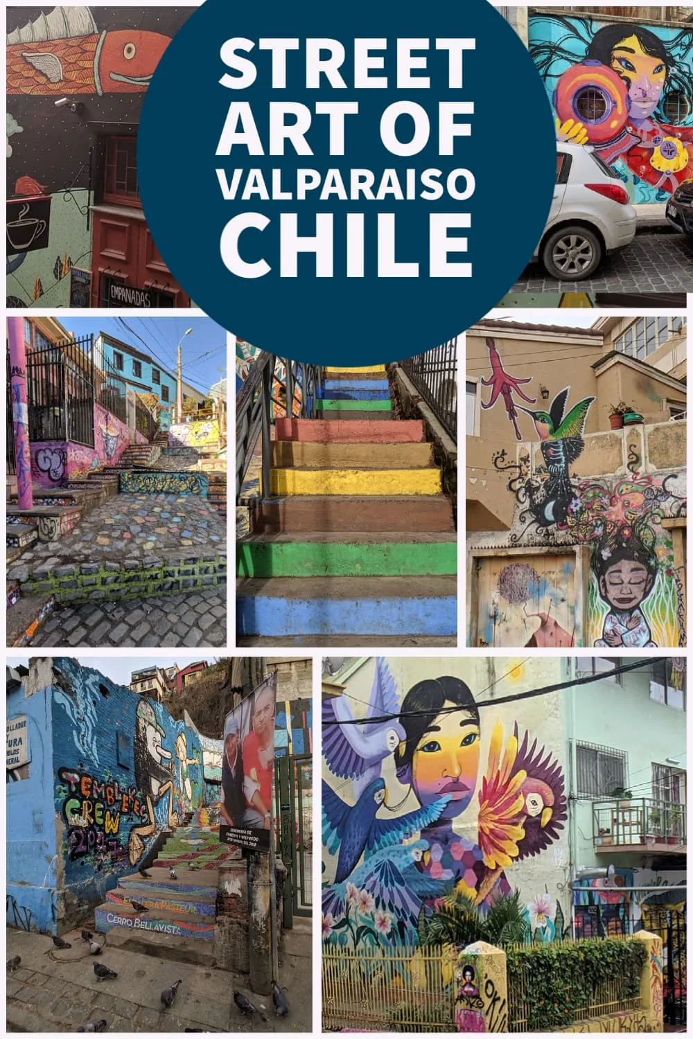 A collage of murals from valparaiso chile with the tax overlay stating street art of valparaiso chile.