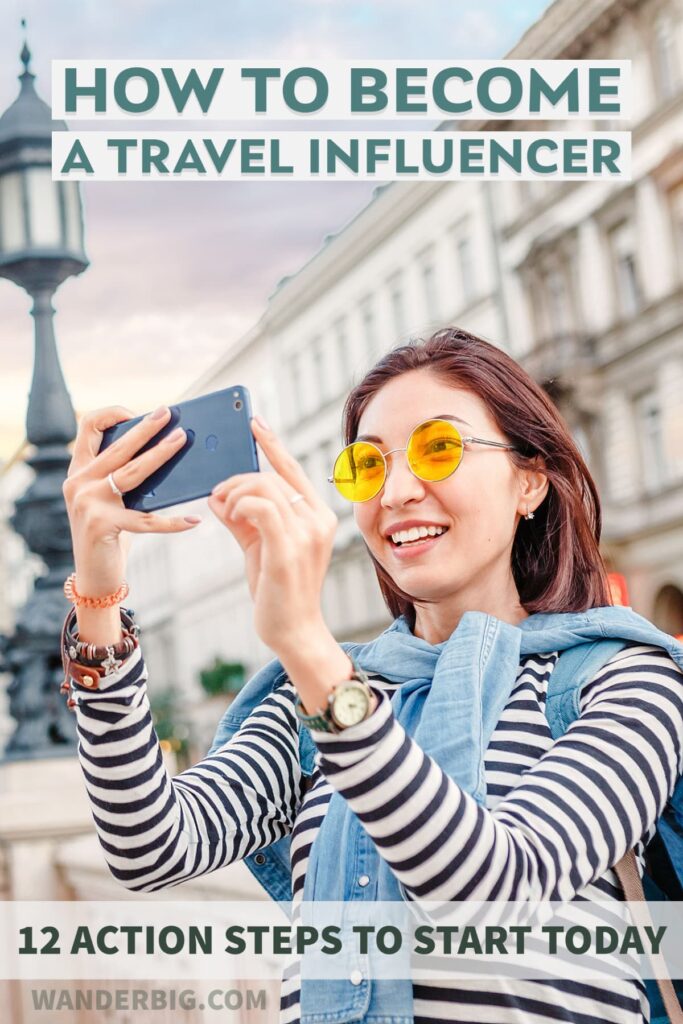 15 Steps to a Travel Influencer in 2024