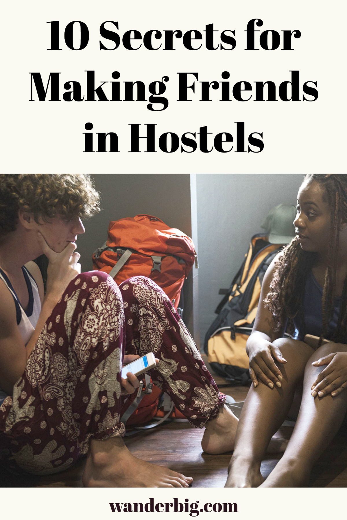10 Tips for Making Friends in a Hostel