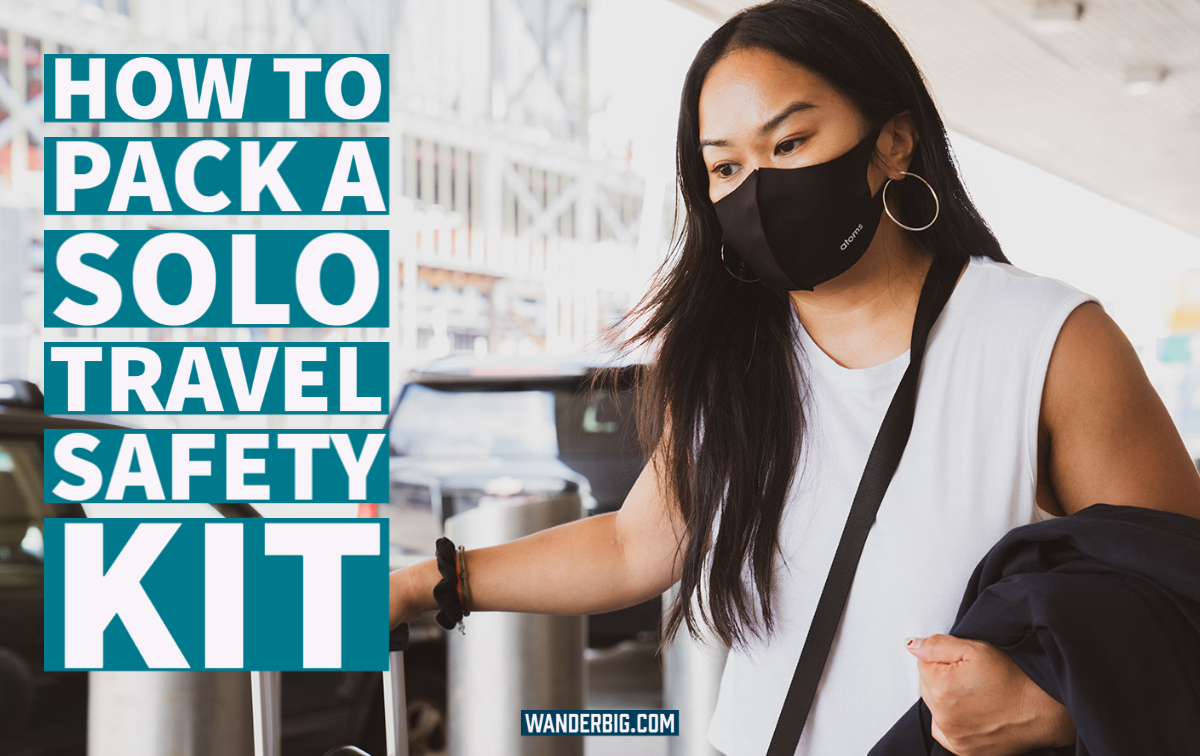 How to Pack a Solo Travel Safety Kit
