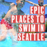 Text reading epic places to swim in seattle overlaid over an image of children jumping into a pool.