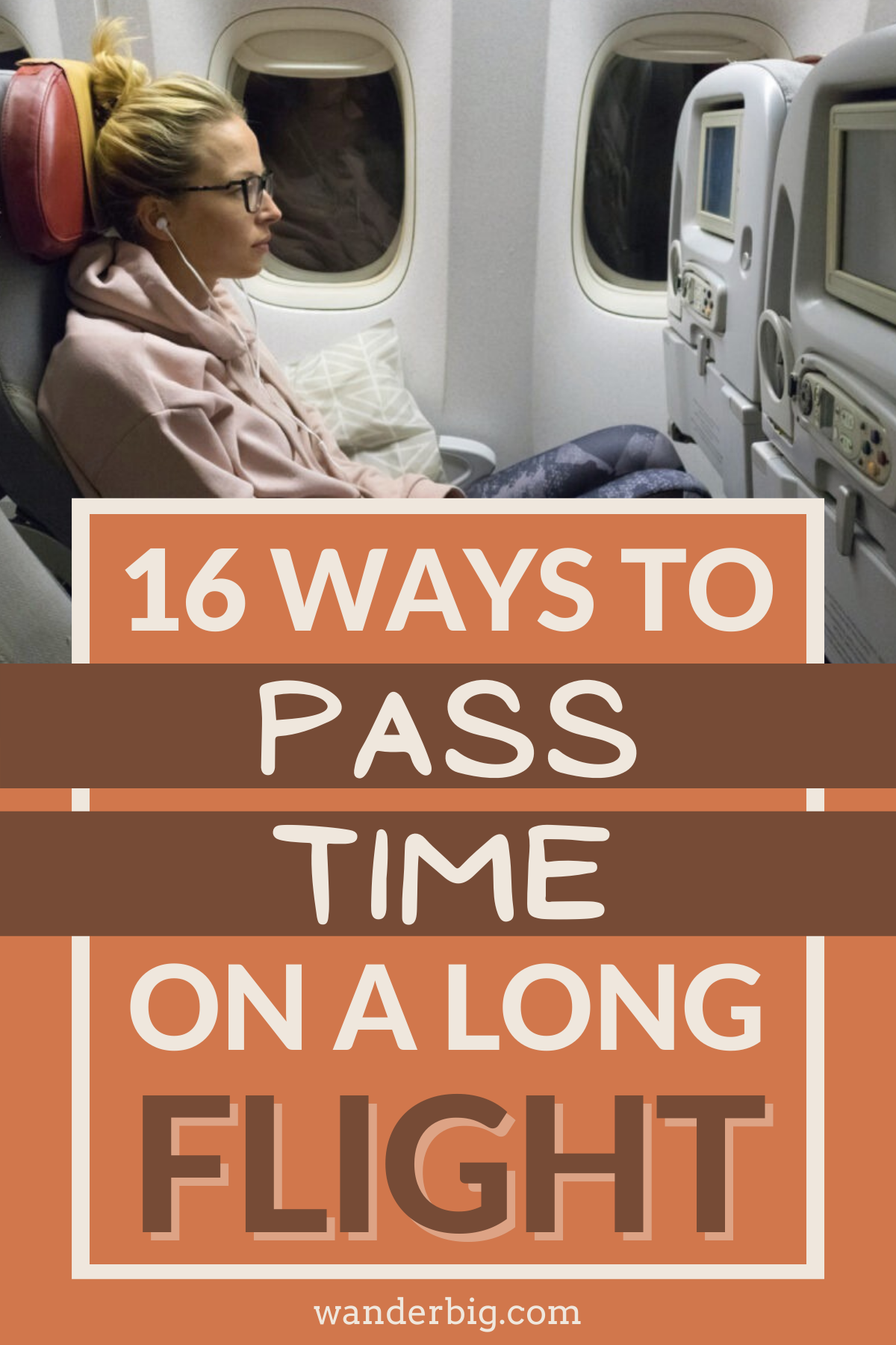 16 Ways to Pass Time on a Long Flight