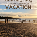 Ways to beat hawaii jetlag and enjoy your vacation text on image of people on the beach