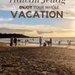 Ways to beat hawaii jetlag and enjoy your vacation text on image of people on the beach