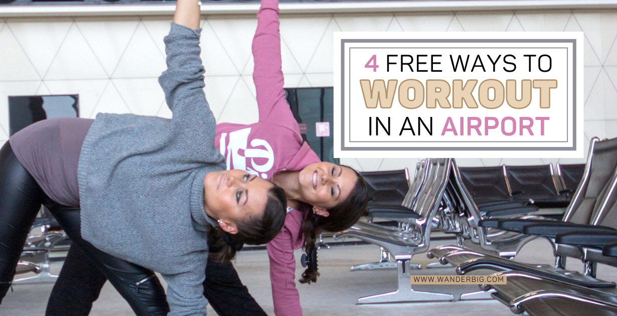 4 Free Ways to Workout in an Airport