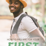 How to prepare for your first international vacation text on image of a man with a backpack